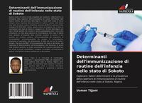 Produktbild: Determinanti dell'immunizzazione di routine dell'infanzia nello stato di Sokoto