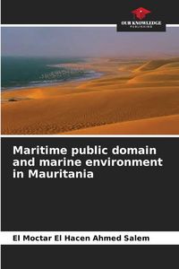 Produktbild: Maritime public domain and marine environment in Mauritania
