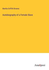 Produktbild: Autobiography of a Female Slave