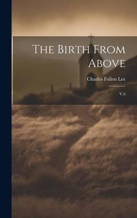 Produktbild: The Birth From Above: V.6