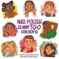 Produktbild: Nail Polish Is Too for Boys!