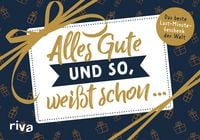 Produktbild: Alles Gute und so, wei&szlig;t schon ...