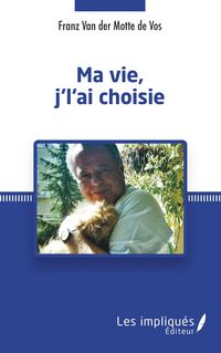 Produktbild: Ma vie j'l'ai choisie