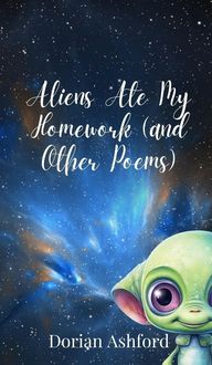 Produktbild: Aliens Ate My Homework (and Other Poems)