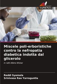 Produktbild: Miscele poli-erboristiche contro la nefropatia diabetica indotta dal glicerolo