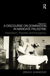 Produktbild: A Discourse on Domination in Mandate Palestine