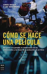 Produktbild: C&oacute;mo Se Hace Una Pel&iacute;cula