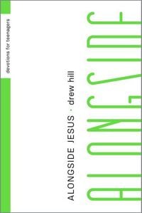 Produktbild: Alongside Jesus - Devotions for Teenagers