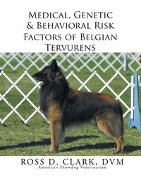 Produktbild: Medical, Genetic & Behavioral Risk Factors of Belgian Tervurens
