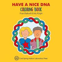 Produktbild: Have a Nice DNA Coloring Book (Enjoy Your Cells Color and Learn Series Book 3)
