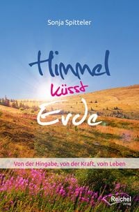Bild vom Artikel Himmel küsst Erde vom Autor Sonja Spitteler