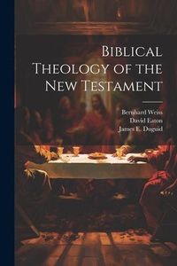 Produktbild: Biblical Theology of the New Testament