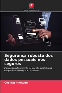 Produktbild: Seguran&ccedil;a robusta dos dados pessoais nos seguros