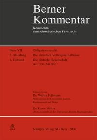 Produktbild: Obligationenrecht: Die einzelnen Vertragsverh&auml;ltnisse, Gesellschaftsrecht, Wertpapierrecht, Art. 363-1186 / Kauf und Tausch - Die Schenkung. Art. 184-252 / Die einfache Gesellschaft - Art. 530-544 OR Die einzelnen Vertragsverh&auml;ltnisse Obligationenrecht
