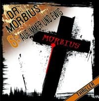 Produktbild: Dr. Morbius - Auf immer und ewig, 1 Audio-CD