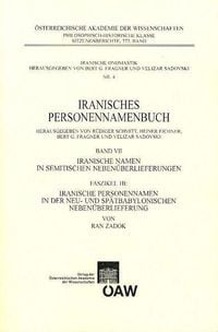 Produktbild: Iranisches Personennamenbuch / Iranische Namen in semitischen Neben&uuml;berlieferungen Iranische Personennamen in der Neu- und Sp&auml;tbabylonischen Neben&uuml;ber