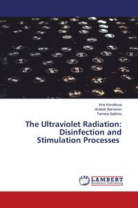 Produktbild: The Ultraviolet Radiation: Disinfection and Stimulation Processes