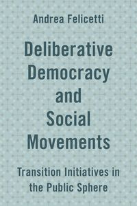 Produktbild: Deliberative Democracy and Social Movements