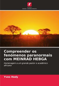 Produktbild: Compreender os fen&oacute;menos paranormais com MEINRAD HEBGA