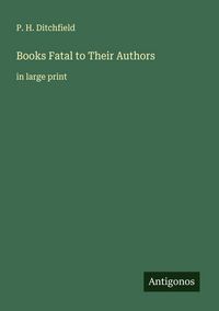 Produktbild: Books Fatal to Their Authors