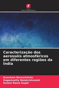 Produktbild: Caracteriza&ccedil;&atilde;o dos aeross&oacute;is atmosf&eacute;ricos em diferentes regi&otilde;es da &Iacute;ndia