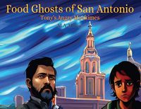 Produktbild: Food Ghosts of San Antonio