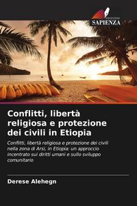 Produktbild: Conflitti, libert&agrave; religiosa e protezione dei civili in Etiopia