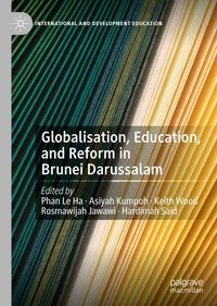 Produktbild: Globalisation, Education, and Reform in Brunei Darussalam