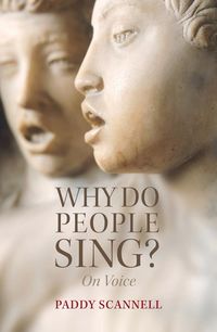 Produktbild: Why Do People Sing? On Voice