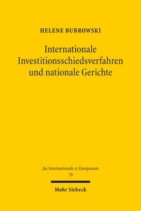 Produktbild: Internationale Investitionsschiedsverfahren und nationale Gerichte