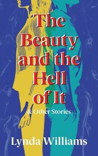 Produktbild: The Beauty and the Hell of It & Other Stories