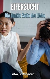 Produktbild: Eifersucht, Die dunkle Seite der Liebe