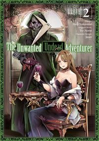 Produktbild: The Unwanted Undead Adventurer (Manga): Volume 2