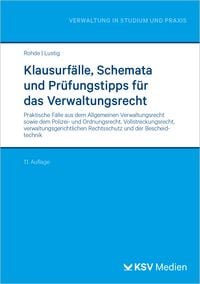 Produktbild: Klausurf&auml;lle, Schemata und Pr&uuml;fungstipps f&uuml;r das Verwaltungsrecht