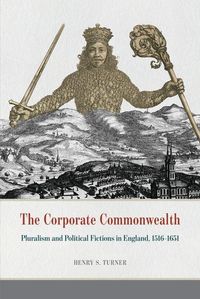 Produktbild: Turner, H: Corporate Commonwealth - Pluralism and Political