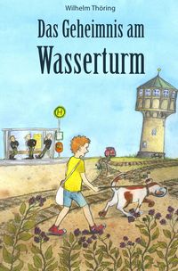 Produktbild: Das Geheimnis am Wasserturm