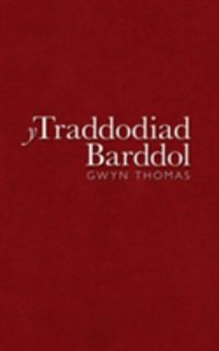 Produktbild: Thomas, G: Y Traddodiad Barddol