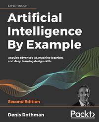 Produktbild: Artificial Intelligence By Example - Second Edition