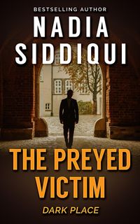 Produktbild: The Preyed Victim (Dark Place collection, #1)