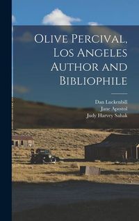 Produktbild: Olive Percival, Los Angeles Author and Bibliophile