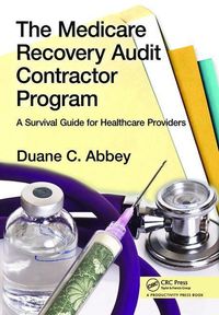 Produktbild: Abbey, D: The Medicare Recovery Audit Contractor Program