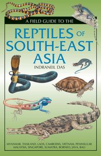 Produktbild: Field Guide to the Reptiles of South-East Asia