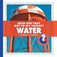 Produktbild: How Did That Get to My House? Water