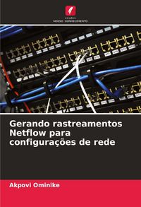 Produktbild: Gerando rastreamentos Netflow para configura&ccedil;&otilde;es de rede