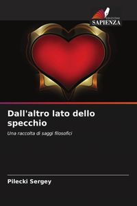 Produktbild: Dall'altro lato dello specchio