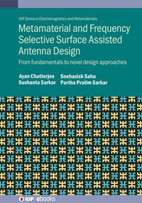 Produktbild: Metamaterial and Frequency Selective Surface Assisted Antenna Design