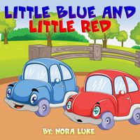 Produktbild: Little Blue and Little Red (Bedtime children's books for kids, early readers)