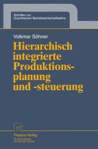 Produktbild: Hierarchisch integrierte Produktionsplanung und -steuerung