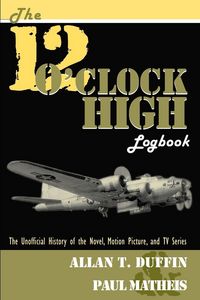 Produktbild: The 12 O'Clock High Logbook