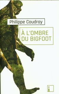 Produktbild: A l'ombre du bigfoot